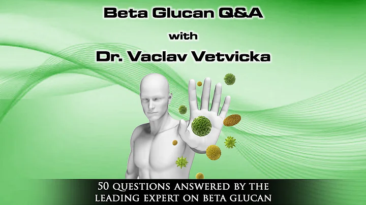 Beta Glucan Q & A With Dr. Vaclav Vetvicka
