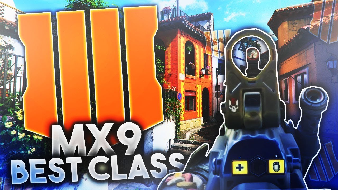  MX9 BEST CLASS SETUP IN COD BLACK OPS 4 BEST CLASS FOR LOW LEVELS