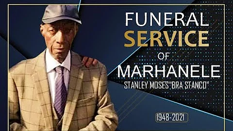 FUNERAL OF MARHANELE STANLEY MOSES "Bra Stanco"