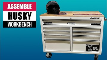 Assemble a HUSKY Rolling Tool Chest/Workbench | Cruiseman