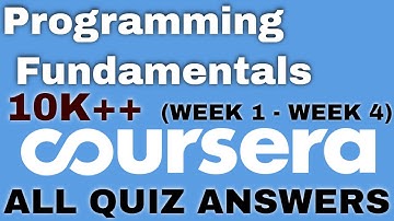 Coursera: Programming Fundamentals coursera quiz answer | Programming Fundamentals All Quiz Solution