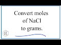 Converting Grams to Moles