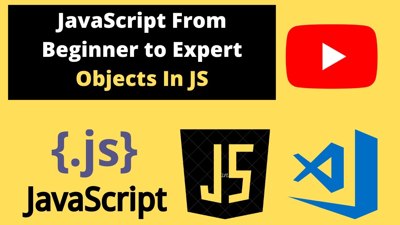 JavaScript From Beginner to Expert | How to apply Objects in JS | Both ...
