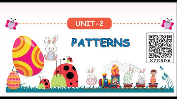 PATTERNS  - UNIT 2 -  TERM 2  -  MATHS  -  3RD STANDARD  -  ENGLISH MEDIUM