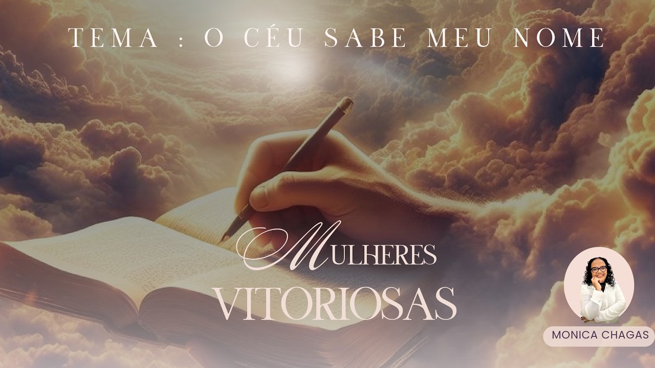O CÉU SABE MEU NOME - MULHERES VITORIOSAS | TV ComBC
