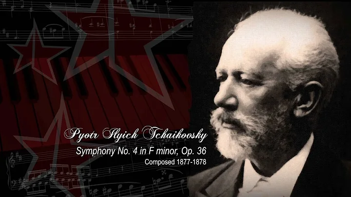 Pyotr Ilyich Tchaikovsky. Symphony No. 4