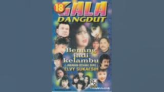 Benang jadi kelambu ciptaan Fazal dath(1999) Elvy Sukaesih