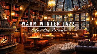 Warm Winter Jazz Instrumental Music & Crackling Fireplace 🔥 Cozy Night Coffee Shop Ambience to Sleep
