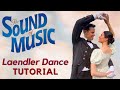 That Brazilian Couple Teaches The Sound of Music’s Laendler Dance - Tutorial
