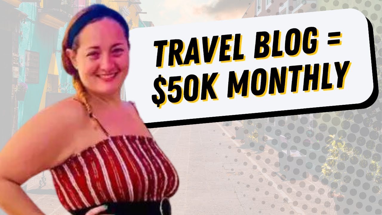 $50K Months in Just 3 Years: How I Grew My Hobby Travel Blog