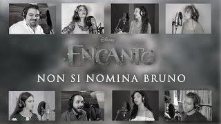 [COVER - ITA] Encanto - Non Si Nomina Bruno (A Cappella) (2° Anniversario)