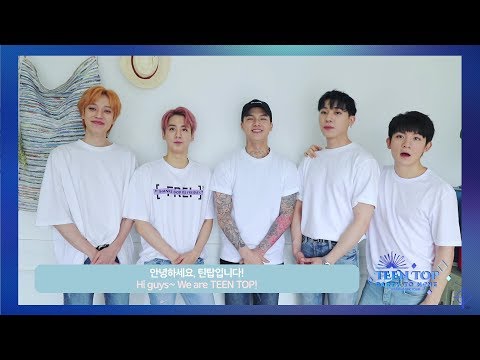 [TEEN TOP PARTY TO.N9NE 2019 EUROPE TOUR] Message