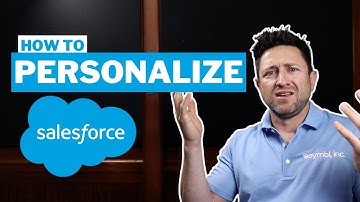 How to personalize emails and more in Salesforce