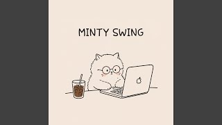 Minty Swing