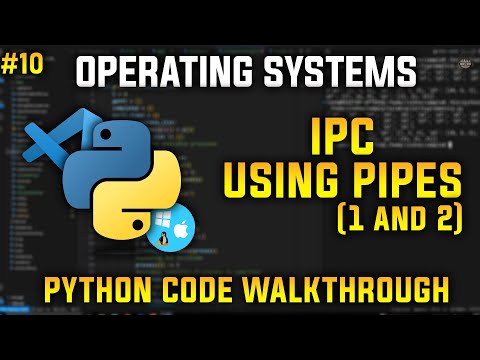 IPC Using Pipes in Python | Operating Systems
