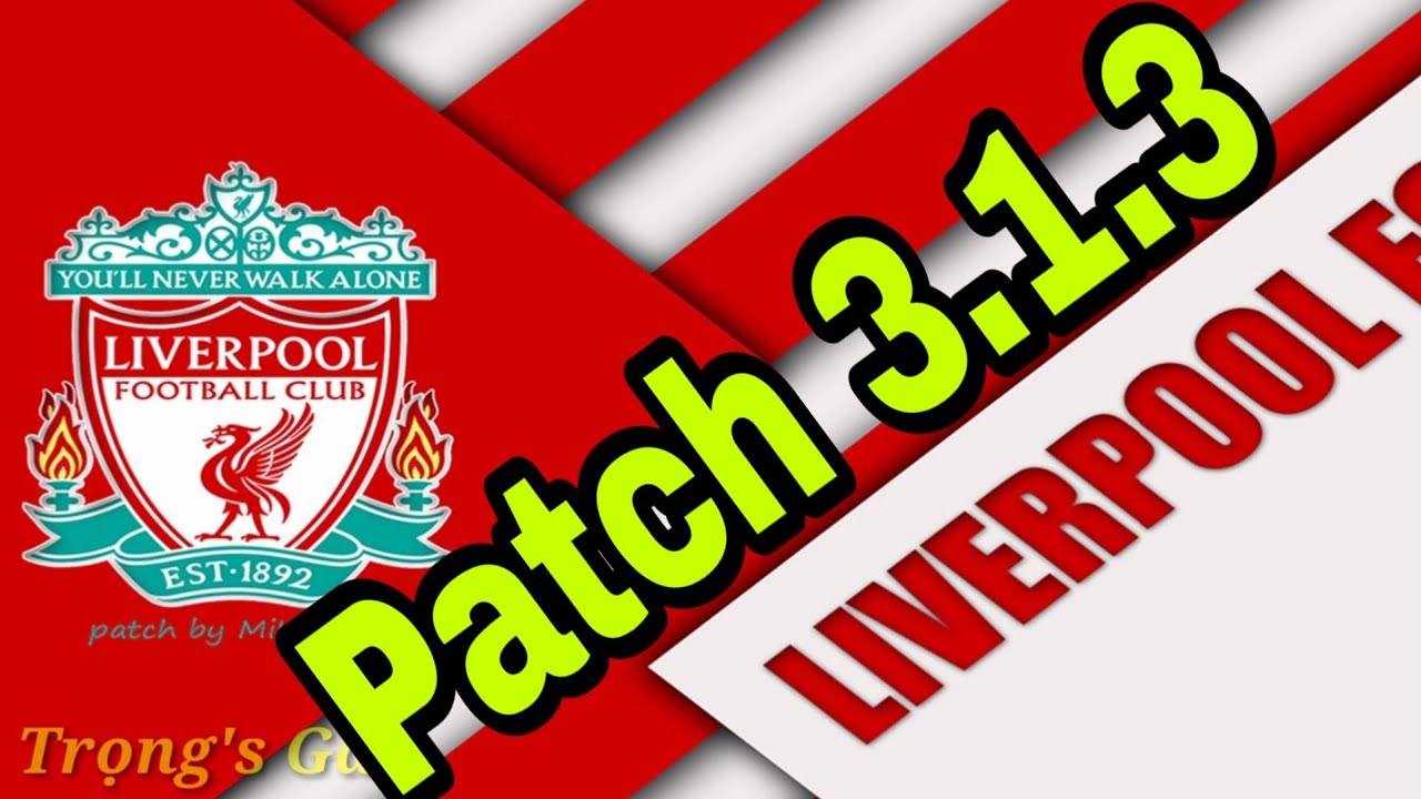 PATCH 3.1 3 PES MOBILE 2019 LIVERPOOL / HƯỚNG DẪN MOD PES MOBILE 2019 / By MIKO CH