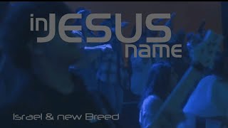 Video thumbnail of ""IN JESUS NAME" Israel and New Breed [the Abundant Conference] Jaden Baker on bass"