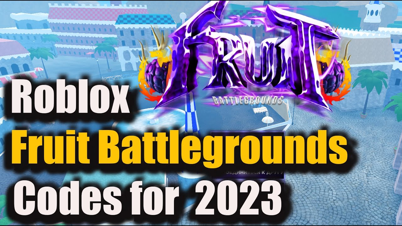 ALL NEW WORKING CODES FOR FRUIT BATTLEGROUNDS IN 2023! ROBLOX FRUIT  BATTLEGROUNDS CODES 