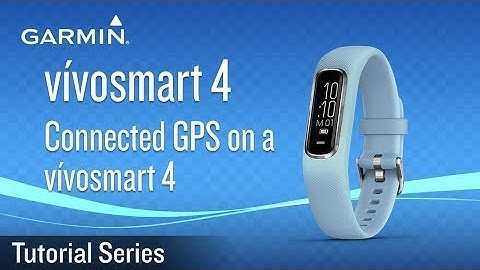 Tutorial vivosmart 4  Connected GPS on a vivosmart 4