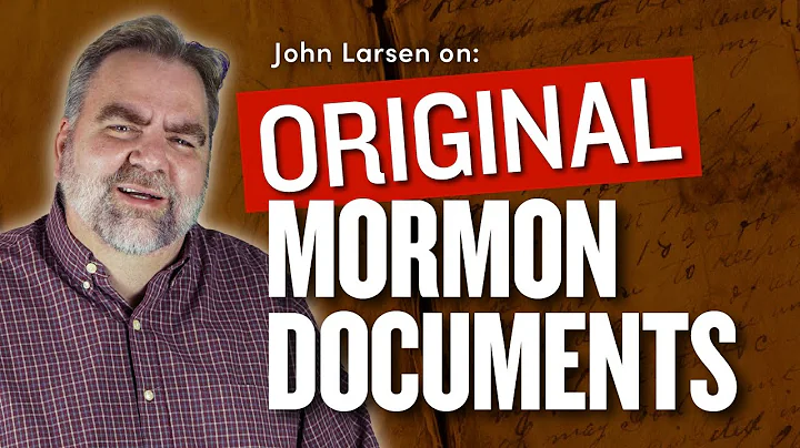 Mormon History Source Documents w/ John Larsen & C...