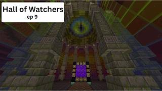 The Hall of Watchers - ep 9