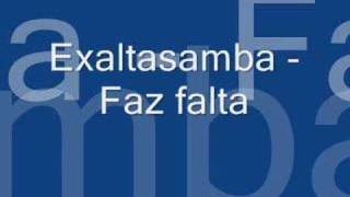 Video thumbnail of "exaltasamba- Faz falta"