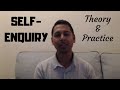 Guided Self-Enquiry (Atma Vichara) - extended version - theory and practice