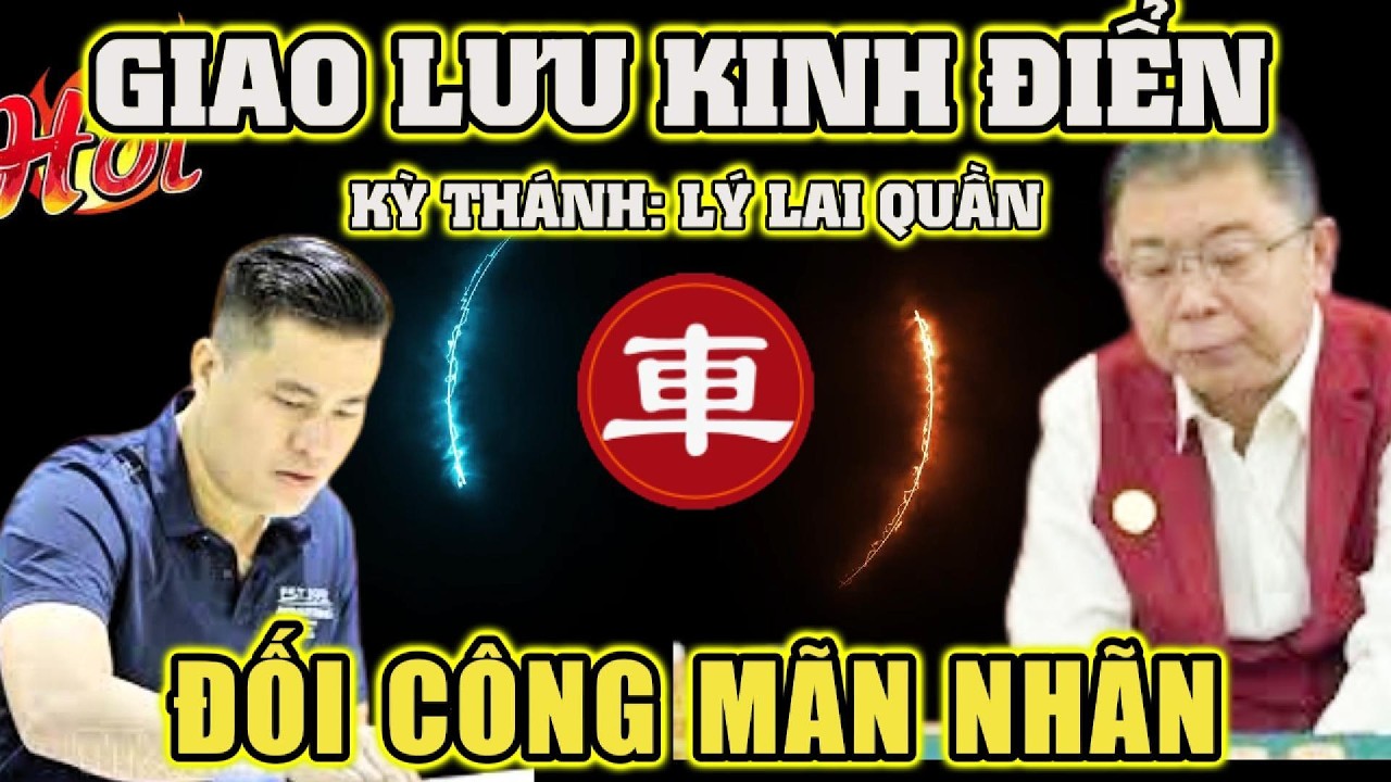 🔴Cờ tướng: Đối đầu kỳ thánh lý lai quần xuất quân đối công mãn nhãn