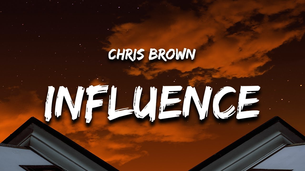 Chris Brown - Under The Influence (Lyrics) - YouTube