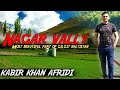 Nagar valley Hoper Glacier | Gilgit Baltistan Pakistan | Kabir Khan Afridi