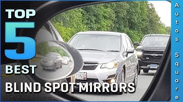 Top 5 Best Blind Spot Mirrors Review in 2026