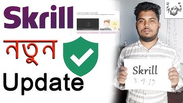 Skrill Verification Changes 2019 | নতুন নিয়মে Skrill একাউন্ট ভেরিফাইড | Skrill/ NETELLER Update