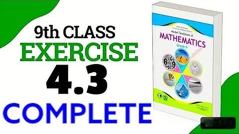 Class 9 Maths chapter 4 Exercise 4.3 Complete National Book Foundation Class 9 Maths New Book 2025