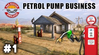 MY NEW PETROL PUMP BUSINESS | GAS STATION SIMULATOR GAMEPLAY PART #1