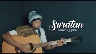 SURATAN ( Tommy J Pisa )  || Cover By Herry Slumpring