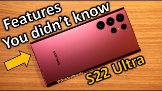 S22 Ultra | 10 Hidden Features You Probably Didn