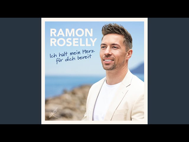 Ramon Roselly - Ich halt mein Herz fuer dich bereit