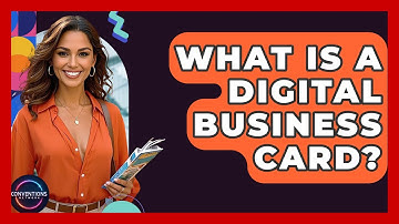 What Is A Digital Business Card? - Conventions Network