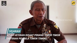 KISAH VETERAN DISAAT PERANG TIMOR TIMOR