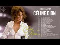 Celine Dion Greatest Hits Playlist 2021 - The Best of Celine Dion - Celine Dion Best Songs Ever