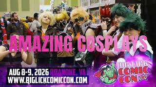 Big Lick Comic Con August 8-9 2026!