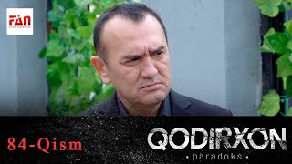 Paradoks Qodirxon 6-Mavsum 84-Qism