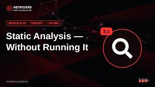 3.1 - Static Analysis : Understanding Malware Without Running It