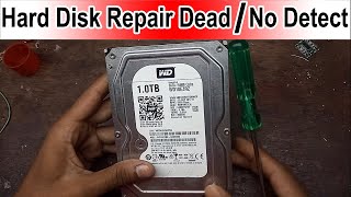 Hard Disk Repair Dead /No Detected 100% Solution, हार्डिस्क रिपेयर डेड / नो डिटेक्टेड 100% सॉल्यूशंस