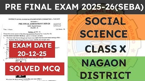 Class 10 Pre Final / Pre Board Exam Question Paper 2025-26 | Social Science | Nagaon District | seba