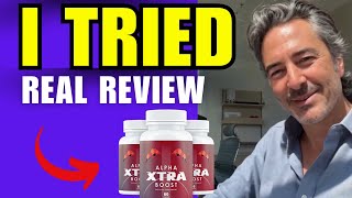 ALPHA XTRABOOST — The Viral Stamina & Drive Trick 🔥(But There’s a Catch 👀) — Alpha Xtra Boost Review