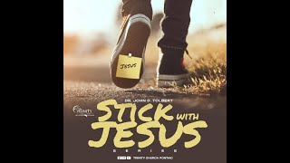 Stick With Jesus (Christmas Edition) Sermon - Dr. John D. Tolbert Sr.