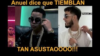 #exclusiva Anuel AA dice TIEMBLAN a J Alavarez