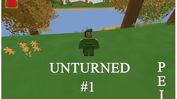 Lets Play Unturned #1 PEI Map