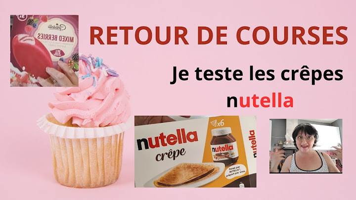 Retour de courses je teste les crêpes nutella